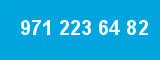971 223 64 82